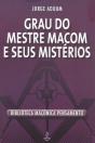Grau do Mestre Maçom e Seus Mistérios - Preview