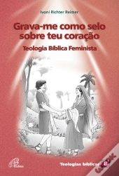 Grava-Me Como Selo Sobre Teu Coração