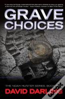 Grave Choices