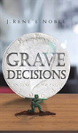 Grave Decisions - Preview