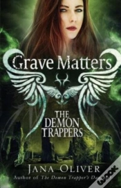 Capa do artigo Grave Matters: A Demon Trappers Novella