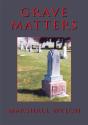 Grave Matters - Preview