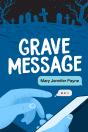 Grave Message - Preview