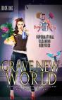 Grave New World - Preview