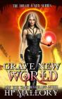 Grave New World - Preview