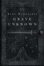 Grave Unknown - Preview