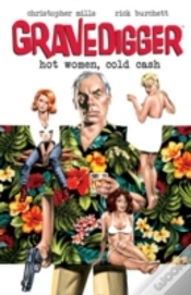Capa do artigo Gravedigger: Hot Women Cold Cash