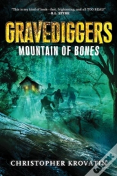 Gravediggers: Mountain Of Bones