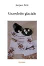 Gravelotte Glaciale - Preview