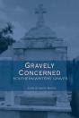 Gravely Concerned - Preview