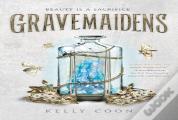 Gravemaidens