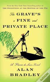 Grave'S A Fine And Private Place