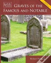 Graves Of The Famous And Notable