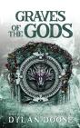 Graves Of The Gods: A Sword And Sorcery - Preview