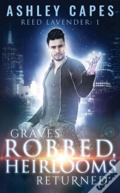 Capa do artigo Graves Robbed, Heirlooms Returned