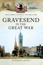 Gravesend In The Great War - Preview