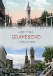 Capa do artigo Gravesend Through Time