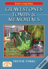 Gravestones, Tombs And Memorials