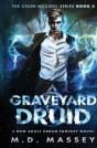 Graveyard Druid - Preview