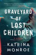 Graveyard Of Lost Children