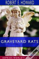 Graveyard Rats (Esprios Classics)