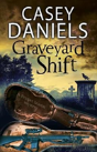 Graveyard Shift - Preview