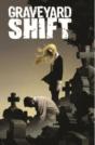 Graveyard Shift - Preview