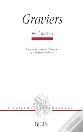 Graviers ; Wulf Kirsten