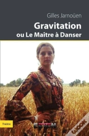 Capa do artigo Gravitation Ou Le Maitre A Danser