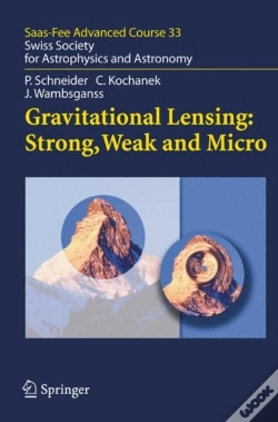 Capa do artigo Gravitational Lensing: Strong, Weak And Micro