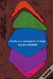 Gravity As A Consequence Of Shape
