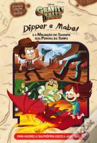 Gravity Falls - Dipper e Mable e a Maldição do Tesouro dos Piratas do Tempo