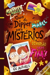 Capa do artigo Gravity Falls - Guia do Dipper e da Mabel para Mistérios e Diversão Sem Fim!