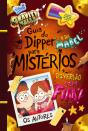 Gravity Falls - Guia do Dipper e da Mabel para Mistérios e Diversão Sem Fim! - Preview