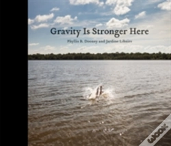 Capa do artigo Gravity Is Stronger Here