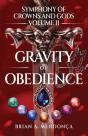 Gravity Of Obedience - Preview