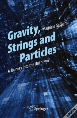 Capa do artigo Gravity, Strings And Particles