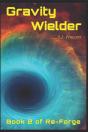 Gravity Wielder - Preview