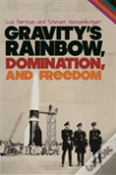 Gravity'S Rainbow, Domination, And Freedom