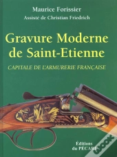 Gravure Moderne De Saint-Etienne Capitale De L'Armurerie