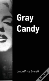 Gray Candy