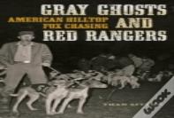 Gray Ghosts And Red Rangers