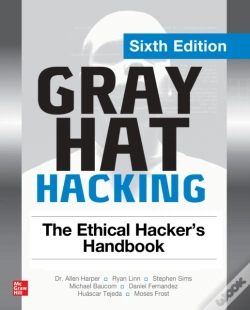 Capa do artigo Gray Hat Hacking: The Ethical Hacker'S Handbook, Sixth Edition