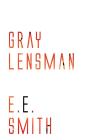 Gray Lensman - Preview