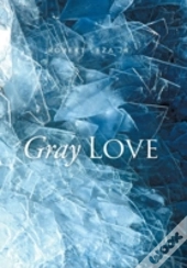 Gray Love