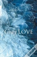 Gray Love