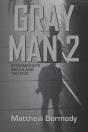 Gray Man 2 - Preview