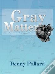 Gray Matter