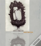 Gray Matter