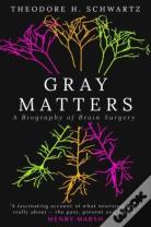 Gray Matters